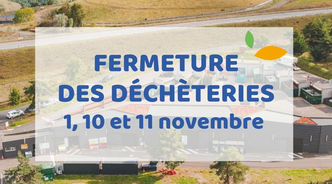 Fermeture des déchèteries en novembre