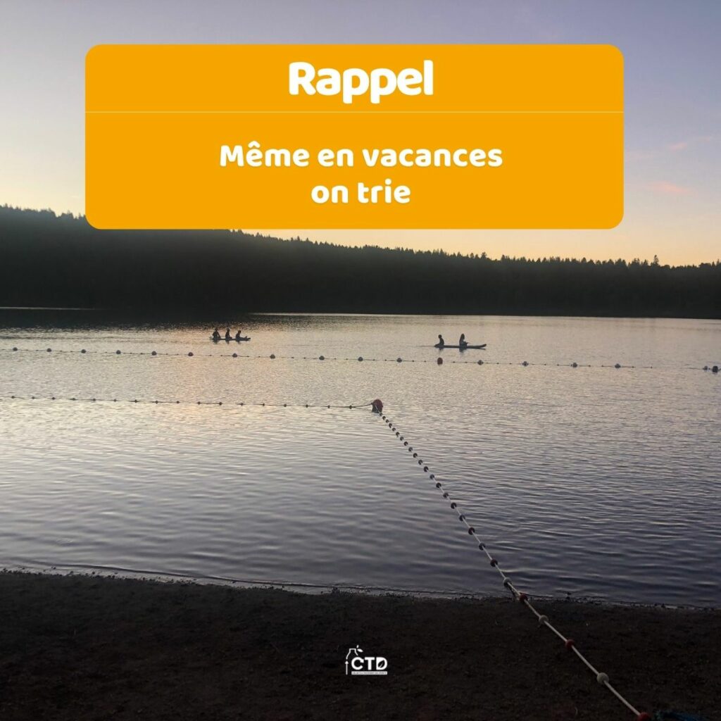 Même en vacances je trie