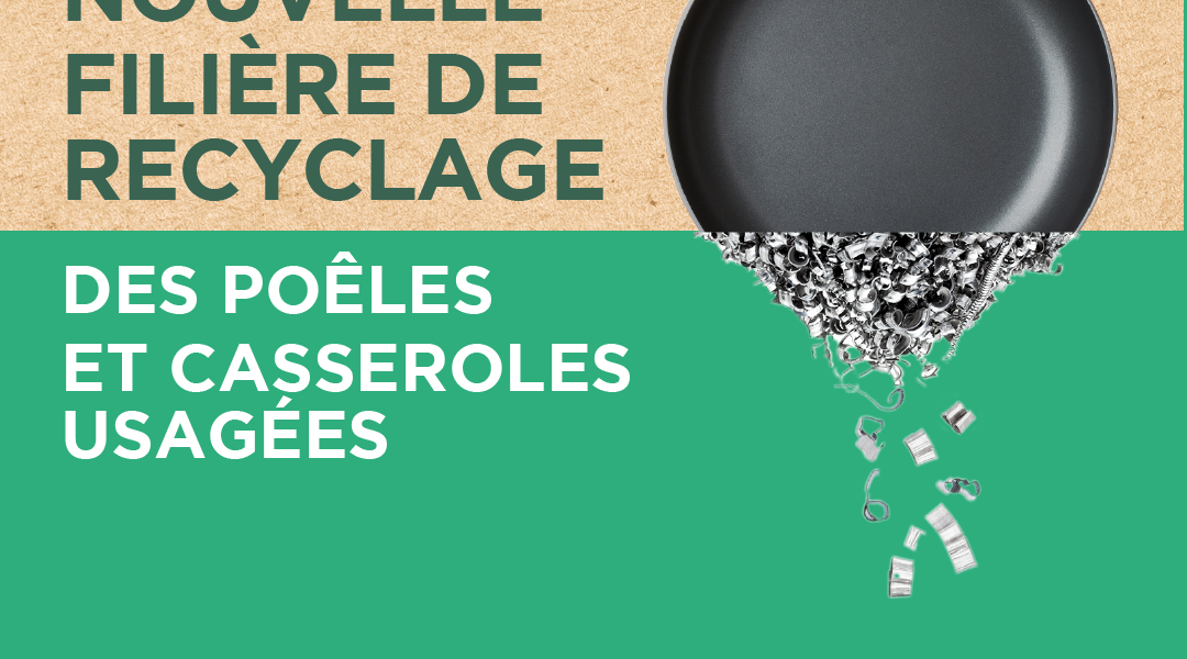 Désormais vos poêles et casseroles se recyclent